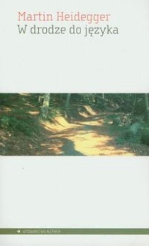 W drodze do języka, Martin Heidegger