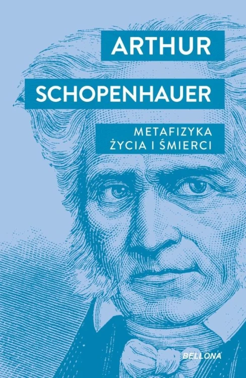 Metafizyka życia i śmierci, Arthur Schopenhauer