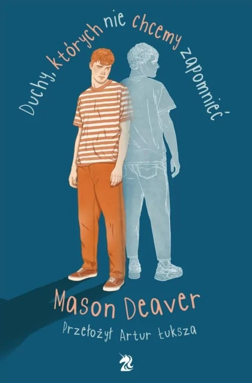 Duchy, których nie chcemy zapomnieć, Mason Deaver