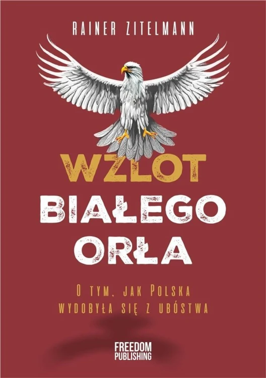 Wzlot Białego Orła, Rainer Zitelmann