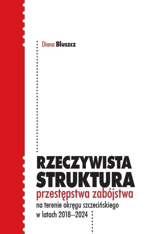 Rzeczywista struktura przestępstwa zabójstwa...