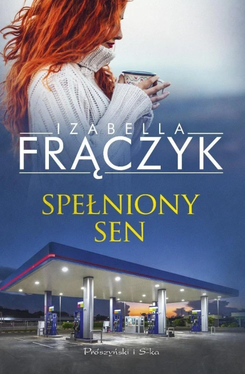 Spełniony sen, Izabella Frączyk