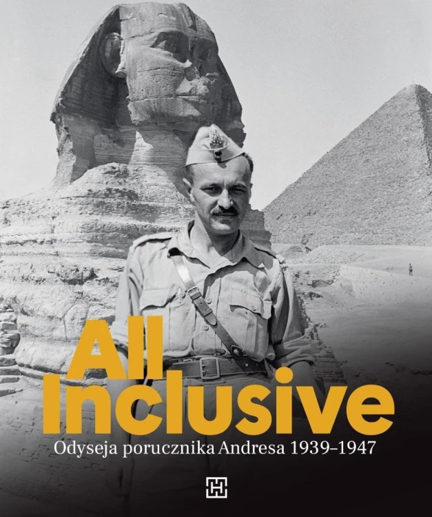 All Inclusive. Odyseja porucznika Andresa 1939...