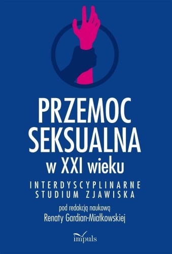 Przemoc seksualna w XXI wieku