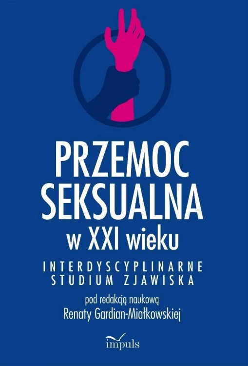 Przemoc seksualna w XXI wieku