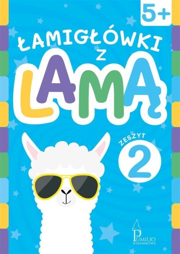 Łamigłówki z lamą 5+ Zeszyt 2, praca zbiorowa