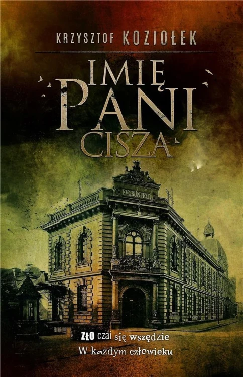 Imię Pani. Cisza, Koziołek Krzysztof