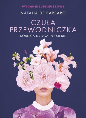 Czuła przewodniczka. Kobieca droga do siebie