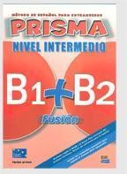 Prisma fusion nivel inicial B1+B2 alumno EDI-NUMEN