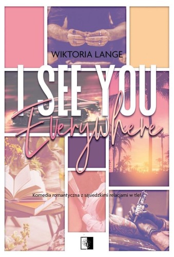 I See You Everywhere, Wiktoria Lange