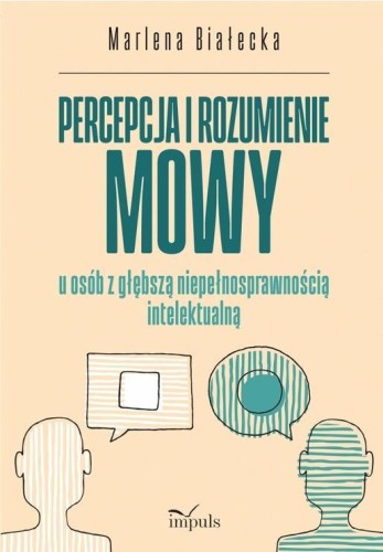 Percepcja i rozumienie mowy u osób z głębszą...