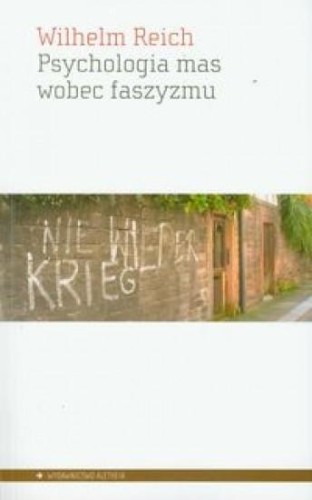 Psychologia mas wobec faszyzmu, Wilhelm Reich