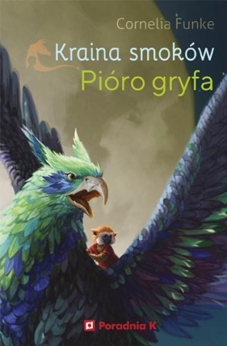 Kraina smoków. Pióro gryfa, Cornelia Funke