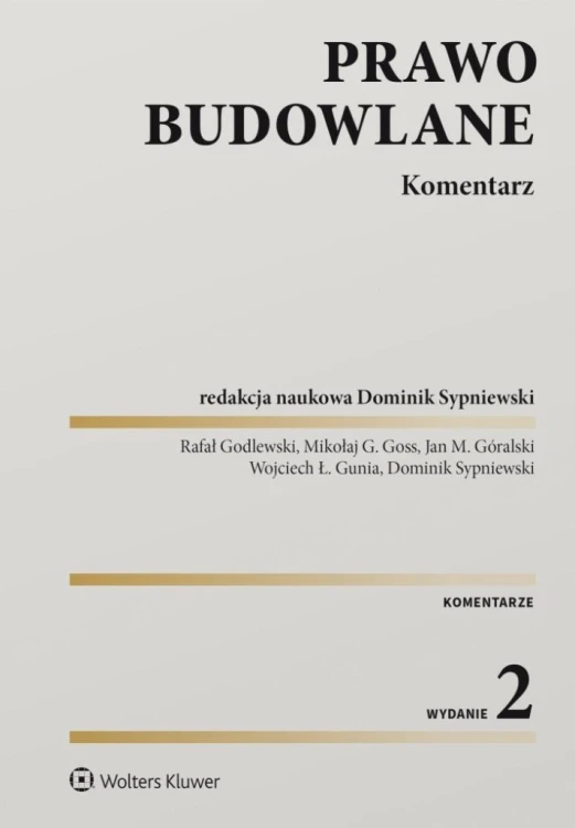 Prawo budowlane. Komentarz w.2, Dominik Sypniewski