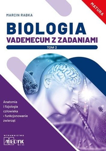 Biologia. Vademecum z zadaniami T.2, Marcin Rabka