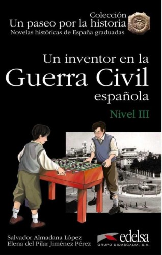 Paseo por la historia: Un inventor en la Guerra...