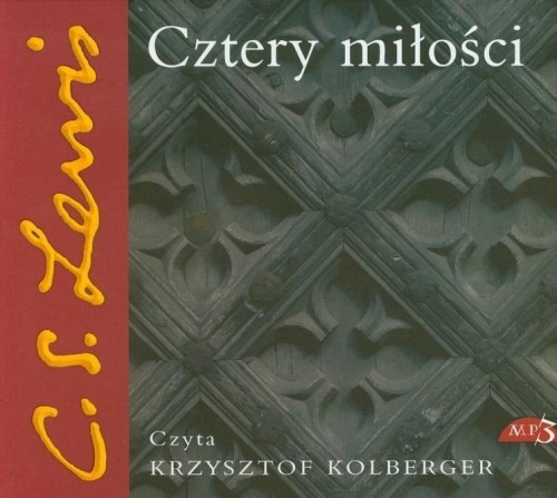 Cztery miłości. Audiobook, Clive Staples Lewis
