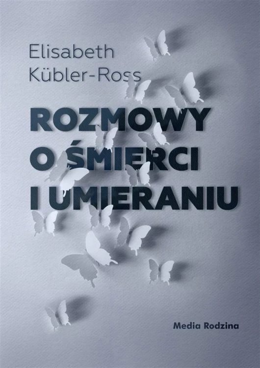 Rozmowy o śmierci i umieraniu
