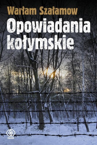 Opowiadania kołymskie, Warłam Szałamow