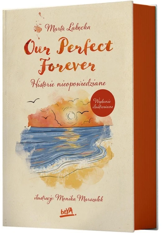 Our Perfect Forever. Historie nieopowiedziane