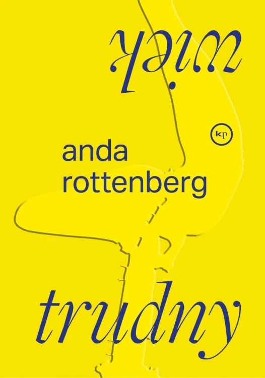 Trudny wiek, Anda Rottenberg