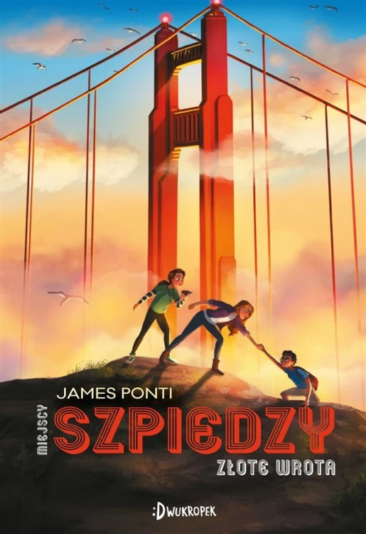 Złote wrota T.2 Miejscy szpiedzy