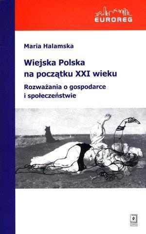 Wiejska Polska na początku XXI wieku