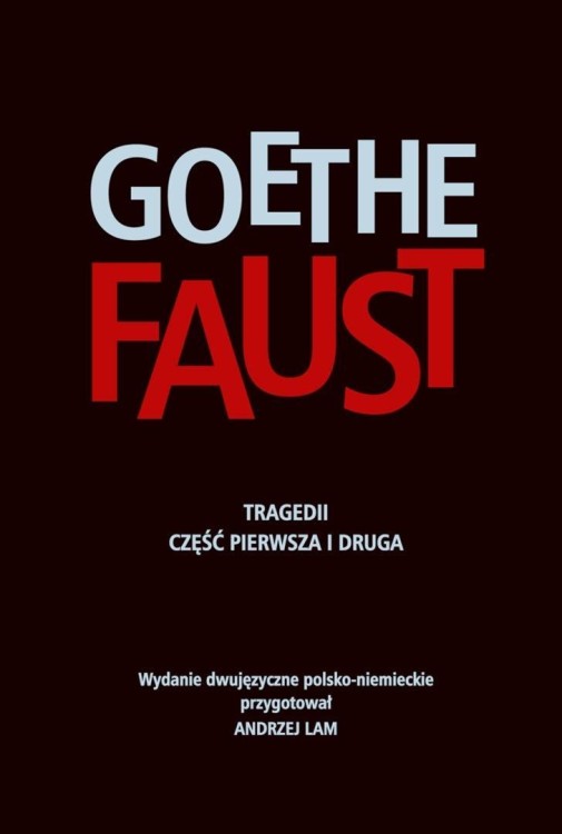 Faust Tragedii cz. I i II Wyd. dwujęzyczne pl-niem