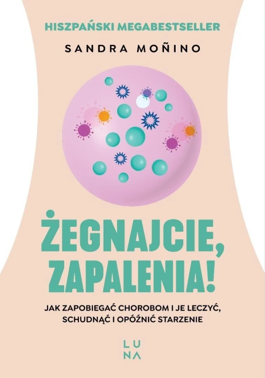 Żegnajcie, zapalenia!, Sandra Moino