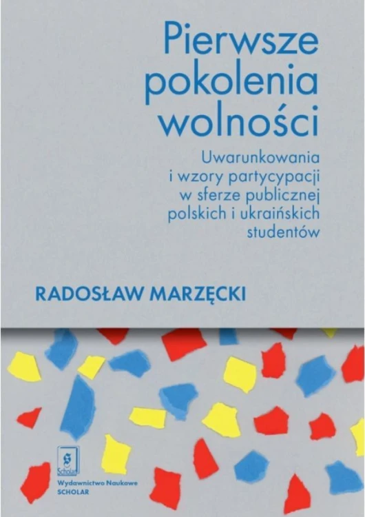 Pierwsze pokolenia wolności, Radosław Marzęcki