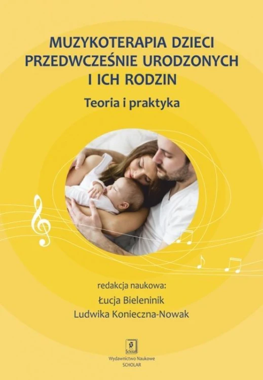 Muzykoterapia dzieci przedwcześnie urodzonych...