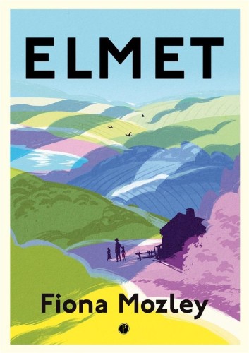 Elmet, Fiona Mozley