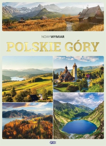 Polskie Góry. Nowy Wymiar, praca zbiorowa