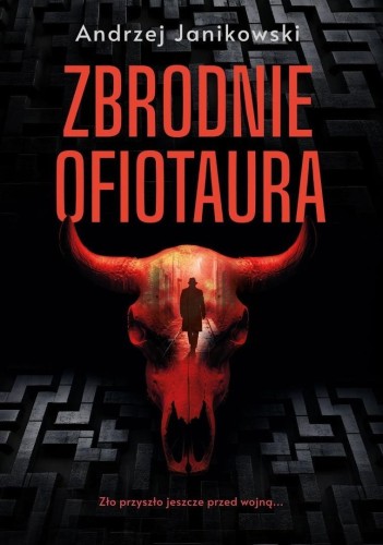 Zbrodnie Ofiotaura, Andrzej Janikowski