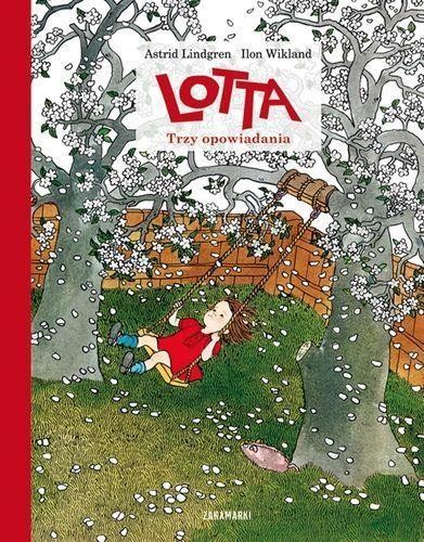 Lotta trzy opowiadania, Astrid Lindgren
