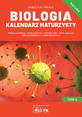 Biologia Kalendarz Maturzysty T.3, Dawid Kaczmarek