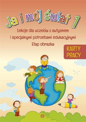 Ja i mój świat 1 Karty pracy, praca zbiorowa
