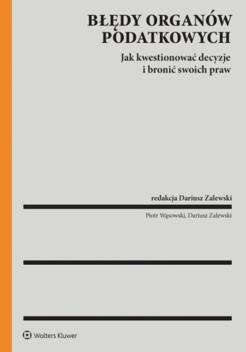 Błędy organów podatkowych a prawa podatnika