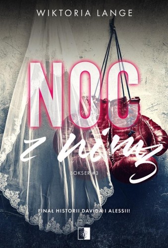 Bokser T.3 Noc z nim, Wiktoria Lange