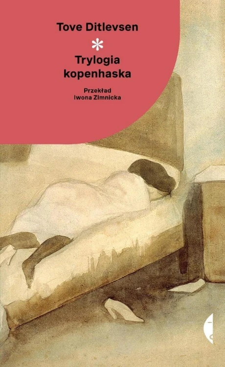 Trylogia kopenhaska, Tove Ditlevsen