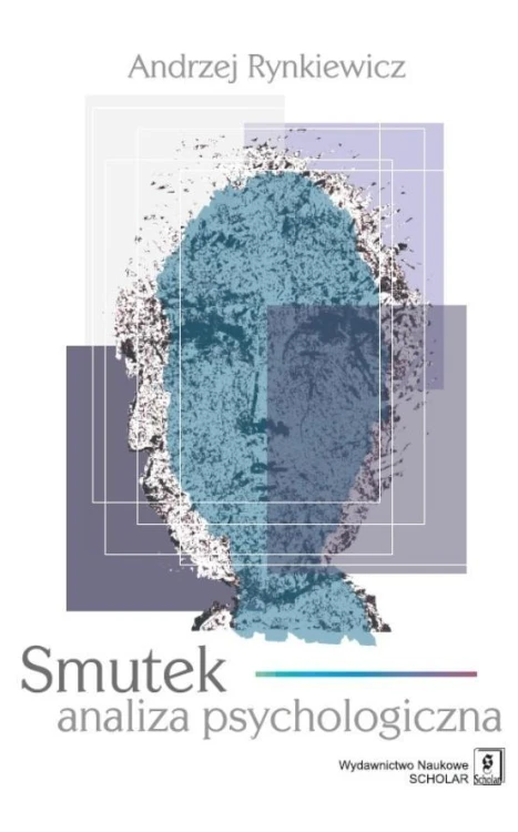 Smutek. Analiza psychologiczna, Andrzej Rynkiewicz