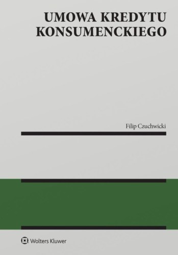 Umowa kredytu konsumenckiego, Filip Czuchwicki