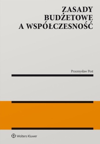 Zasady budżetowe a współczesność, Przemysław Pest
