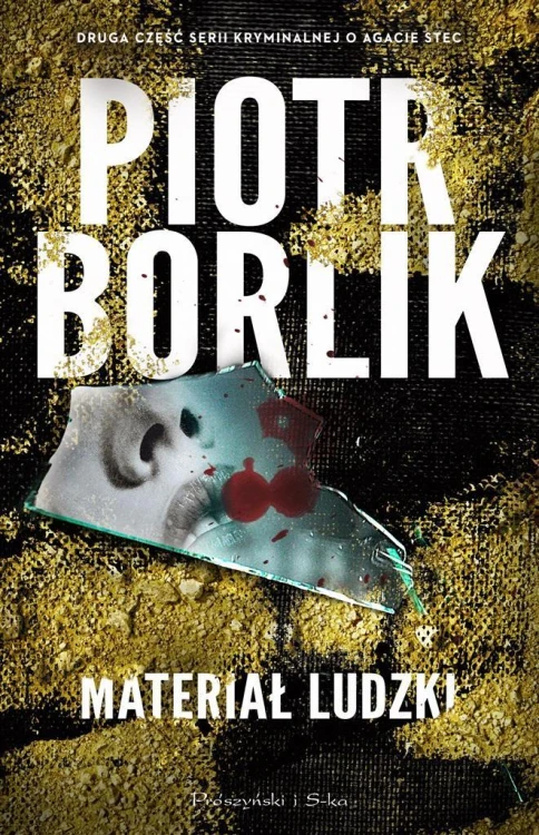 Materiał ludzki, Piotr Borlik