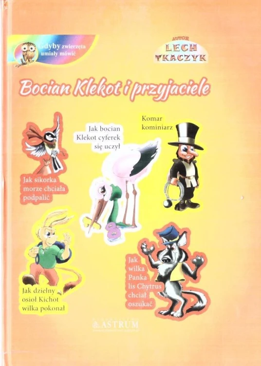 Bocian Klekot i przyjaciele TW + CD, Lech Tkaczyk