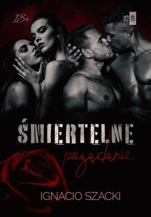 Śmiertelne pożądanie, Ignacio Szacki