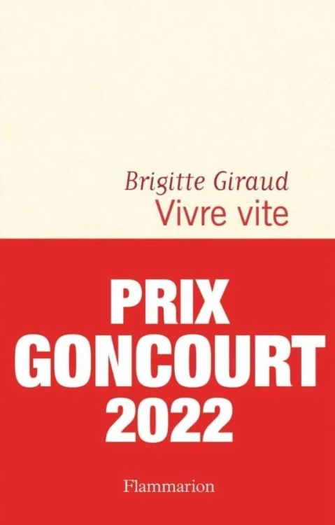 Vivre vite, Brigitte Giraud