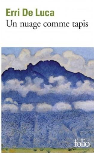 Nuage comme tapis, Erri De Luca