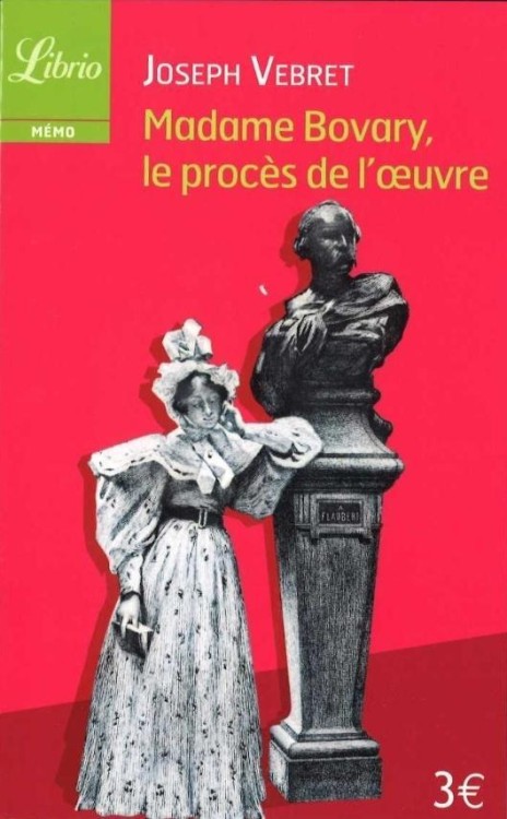 Madame Bovary, le proces de l'oeuvre