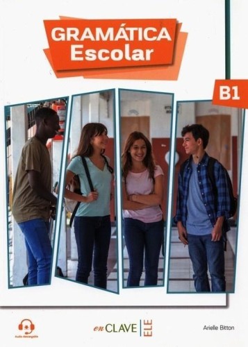 Gramatica Escolar B1 + audio, Arielle Bitton